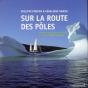 Sur La Route Des Poles - Preview