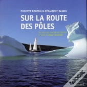 Sur La Route Des Poles