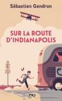 Sur La Route D'Indianapolis - Preview