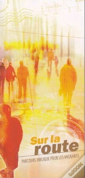 Capa do artigo Sur La Route  -Parcours Biblique Pour Les Migrants