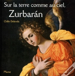 Capa do artigo Sur La Terre Comme Au Ciel, Zurbaran