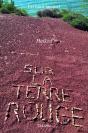 Sur La Terre Rouge - Preview
