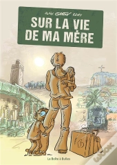 Sur La Vie De Ma Mere
