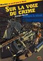 Sur La Voie Du Crime - Preview