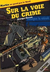 Sur La Voie Du Crime