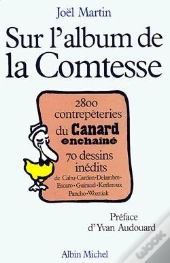 Sur L'Album De A Comtesse. 2800 Contrepetries Du Canard Enchaine