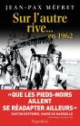 Sur L'Autre Rive... En 1962 - Preview