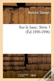 Capa do artigo Sur Le Banc Serie 3 Edition 1890 1896