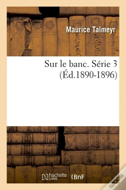 Capa do artigo Sur Le Banc Serie 3 Edition 1890 1896