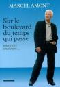 Sur Le Boulevard Du Temps Qui Passe : Souvenirs Souvenirs... - Preview