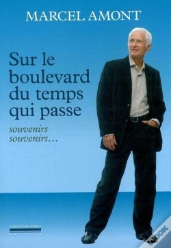Capa do artigo Sur Le Boulevard Du Temps Qui Passe : Souvenirs Souvenirs...