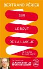 Sur Le Bout De La Langue ; Le Plaisir Du Mot Juste - Preview