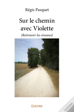 Capa do artigo Sur Le Chemin Avec Violette : (Retrouver Les Oiseaux)