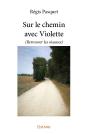 Sur Le Chemin Avec Violette : (Retrouver Les Oiseaux) - Preview