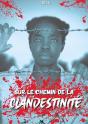 Sur Le Chemin De La Clandestinité - Preview