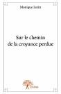Sur Le Chemin De La Croyance Perdue - Preview