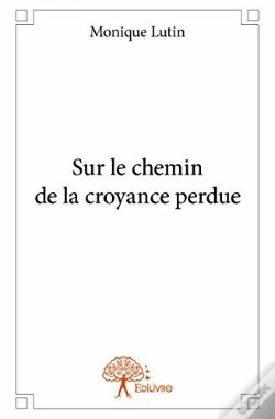 Capa do artigo Sur Le Chemin De La Croyance Perdue