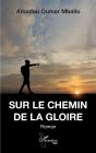 Sur Le Chemin De La Gloire - Preview