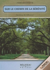 Sur Le Chemin De La Sérénité
