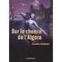 Sur Le Chemin De L'Algora - Preview