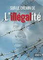 Sur Le Chemin De L'Illégalité - Preview