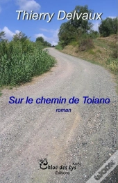 Sur Le Chemin De Toiano