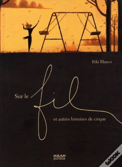 Capa do artigo Sur Le Fil Et Autres Histoires De Cirque