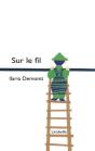 Sur Le Fil - Preview