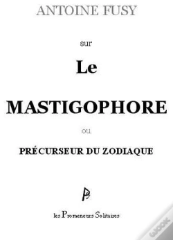 Capa do artigo Sur Le Mastigophore ; Précurseur Du Zodiaque