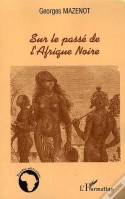 Capa do artigo Sur Le Passé De L'Afrique Noire