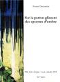 Sur Le Perron Glissent Des Spectres D'Ombre - Preview