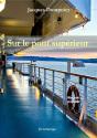 Sur Le Pont Supérieur - Preview