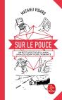 Sur Le Pouce : Un Petit Doigt Pour La Main, Un Pas De Géant Pour L'Humanité - Preview