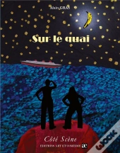 Sur Le Quai