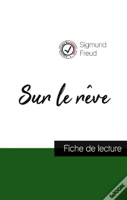 Capa do artigo Sur Le Rêve De Sigmund Freud : Fiche De Lecture Et Analyse Complète De L'Oeuvre