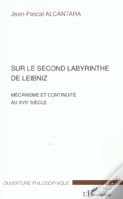 Capa do artigo Sur Le Second Labyrinthe De Leibniz ; Mecanisme Et Continuite Au Xvii Siecle