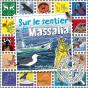 Sur Le Sentier De Massalia - Preview