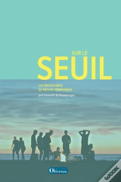 Capa do artigo Sur Le Seuil. Les Protestants Face Au Défi Du Témoignage