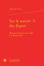 Sur Le Sonnet 31 Des Regrets ; Éléments D'Histoire Idées À La Renaissance - Preview