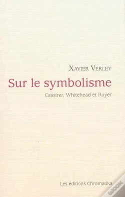 Capa do artigo Sur Le Symbolisme. Cassirer, Whitehead Et Ruyer