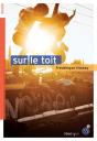 Sur Le Toit - Preview