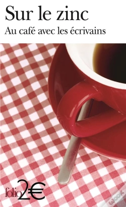 Capa do artigo Sur Le Zinc ; Au Café Avec Les Écrivains