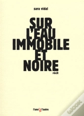 Sur L'Eau Immobile Et Noire