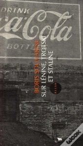 Sur Lénine, Trotski Et Staline