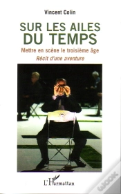 Capa do artigo Sur Les Ailes Du Temps ; Mettre En Scène Le Troisième Âge ; Recit D