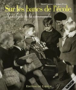 Capa do artigo Sur Les Bancs De L'École ; Les Objets De La Communale