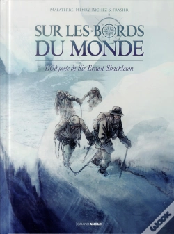 Capa do artigo Sur Les Bords Du Monde ; L'Odyssée De Sir Ernest Shackleton Tome 2