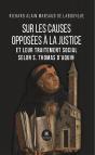 Sur Les Causes Opposées À La Justice Et Leur Traitement Social Selon S. Thomas D'Aquin - Preview