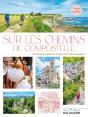 Sur Les Chemins De Compostelle : Itinéraires À Pied Et À Vélo Vers Saint-Jacques - Preview