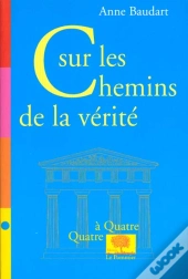 Sur Les Chemins De La Verite